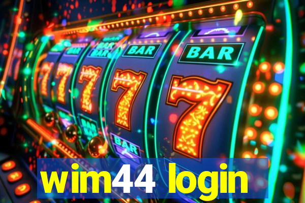 wim44 login